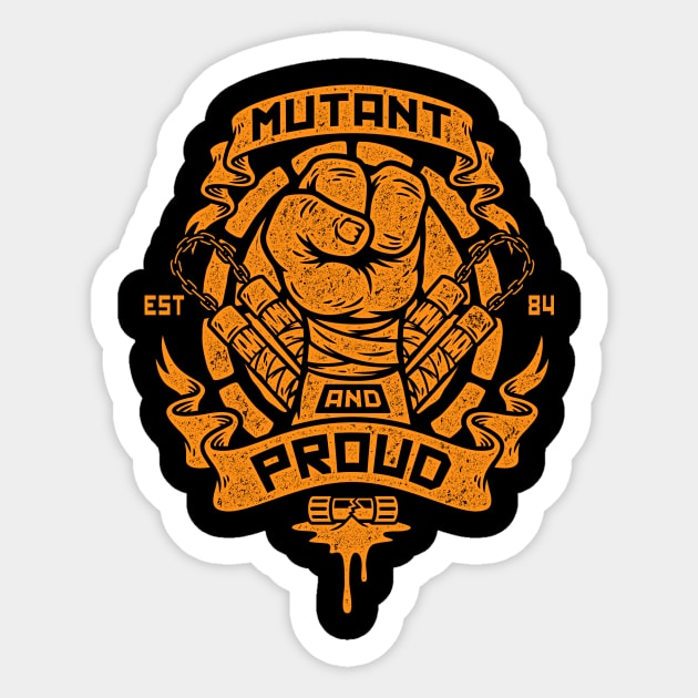 Mutant and Proud (Mikey) Sticker by BWartwork